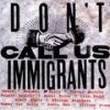 Don't Call Us Immigrants - sleeve 