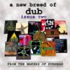 A New Breed Of Dub Issue 2 - sleeve 